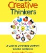 How Important Is It To Raise Creative Thinkers?